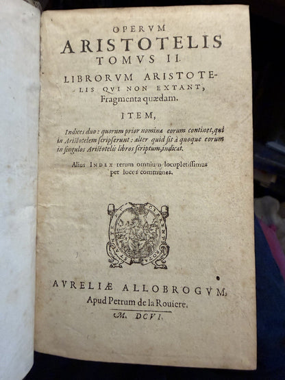 1606 Aristotelis : Scholarly Manuscript Annotations (2 Vols) Vellum : Aristotle