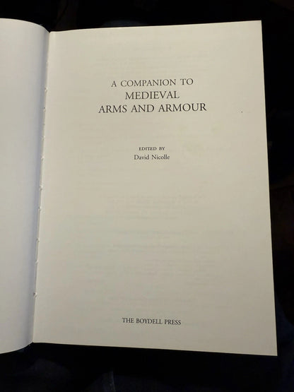 Companion To Medieval Arms And Armour : David Nicolle (2002, 1st in DJ) History