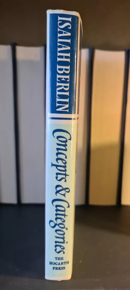 Concepts & Categories - Philosophical Essays, Isaiah Berlin: Hardback