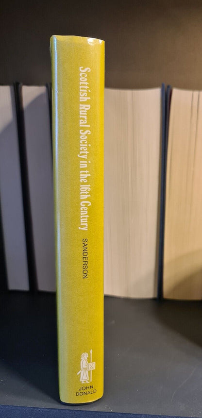 Scottish Rural Society in the 16th Century, M. Sanderson: Hardback: 1st Edition