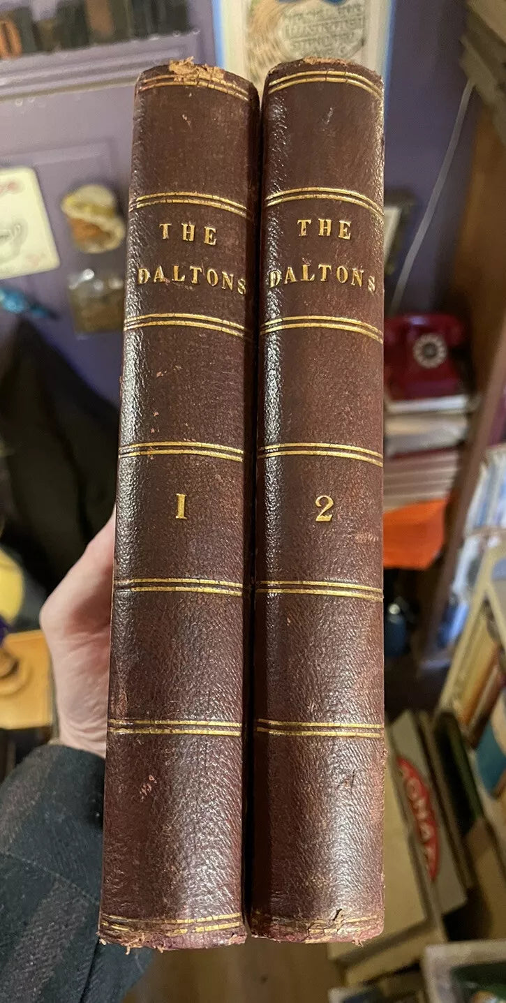 Charles Lever - The Daltons (2 Volumes) 1852 1st Edition : Chapman & Hall