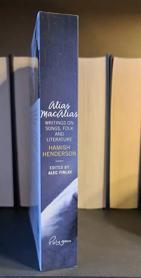 Alias MacAlias, Writings on Songs, Folk & Literature, H. Henderson