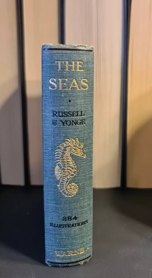 The Seas: Our Knowledge of Life in the Sea & How it is Gained: Hardback: 1st Edi