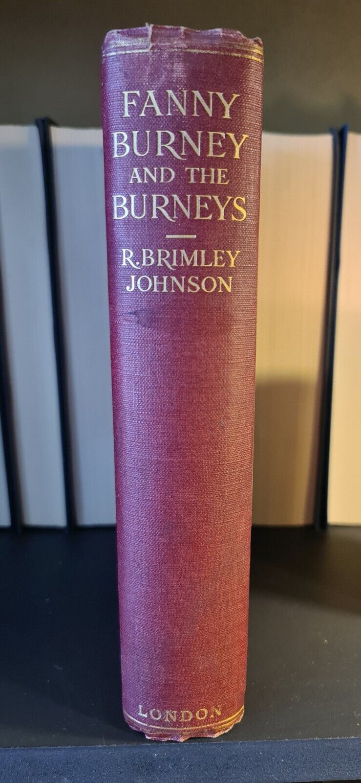 Fanny Burney & The Burneys, R. B. Johnson: Hardback: 1st Edition: 1926