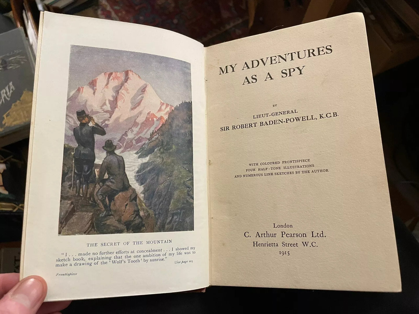 Lt Gen. Sir Robert Baden-Powell : My Adventures as a Spy 1915