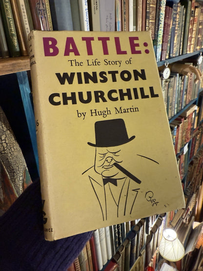 The Life Story of Winston Churchill : Hugh Martin : 1st Gollancz 1940