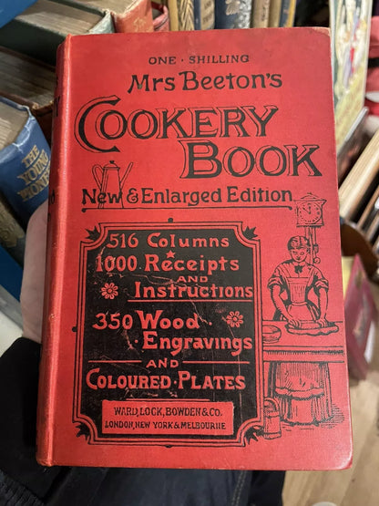 1894 Mrs Beeton's Cookery Book : 350 Wood Engravings : Food Recipes