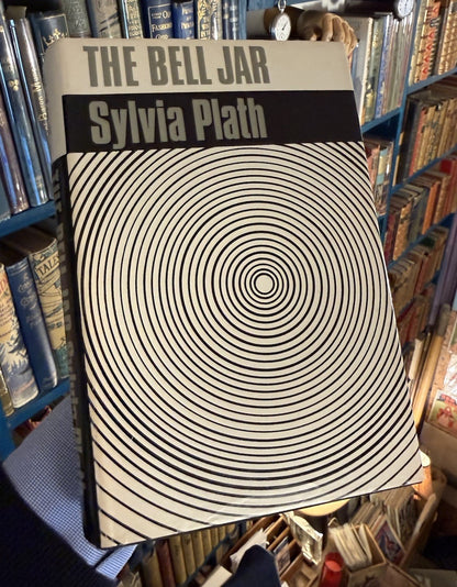 Syvlia Plath : The Bell Jar : First Edition Thus : Hardback in Dust Jacket 1966