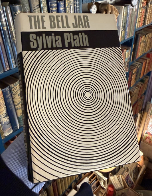 Syvlia Plath : The Bell Jar : First Edition Thus : Hardback in Dust Jacket 1966