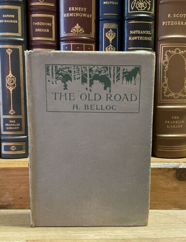 The Old Road : H Belloc : Kent, Winchester to Canterbury : Scare in Jacket 1921