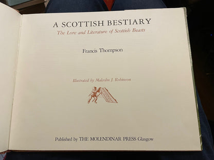 Scottish Bestiary: The Lore and Literature of Scottish Beasts : Francis Thompson