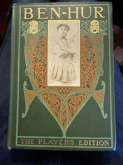 Ben Hur : A Tale of the Christ : Lew Wallace : Illustrated Players Edition 1903