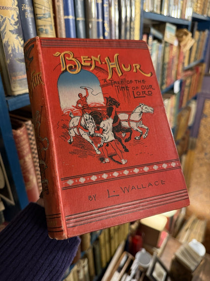Ben-Hur : A Tale of the Time of our Lord : L. Wallace