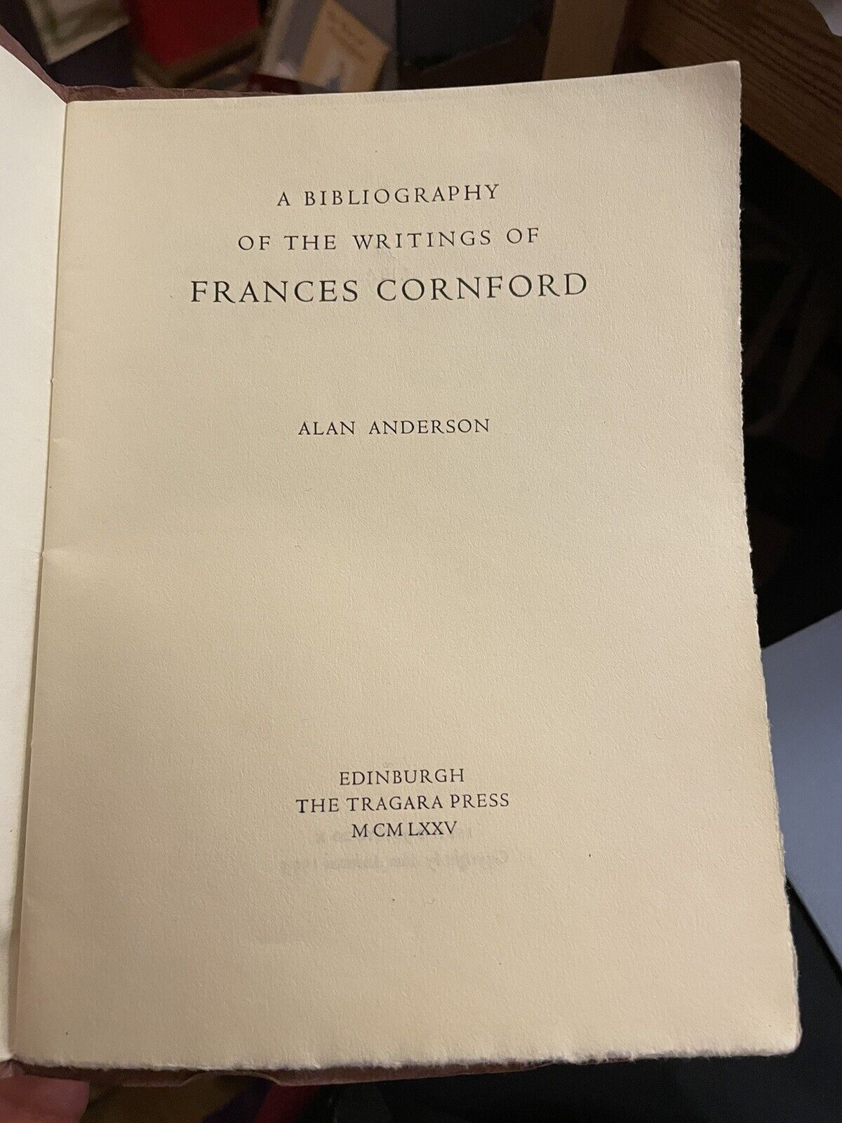 A Bibliography of the Writings of Frances Cornford : Tragara Press 1975