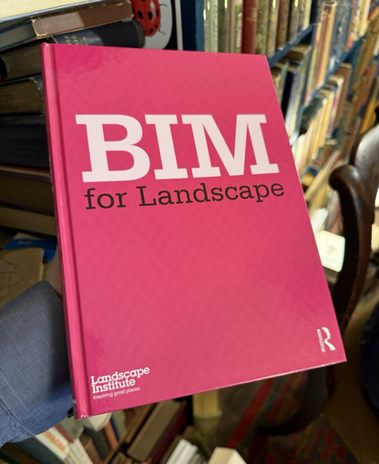 BIM for Landscape : Landscape Architecture :