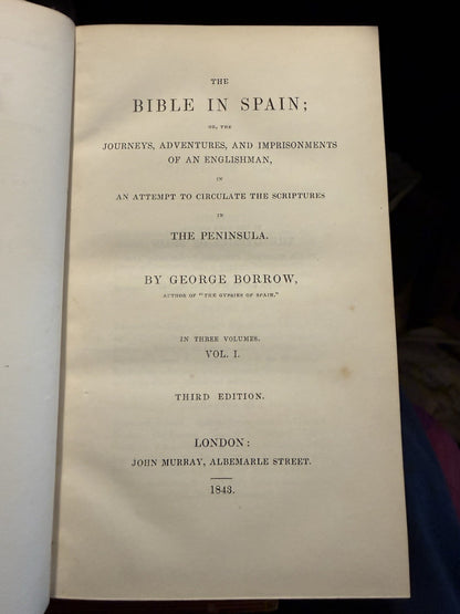 The Bible In Spain, Or The Journeys Adventures (3 Vols) George Borrow 1843