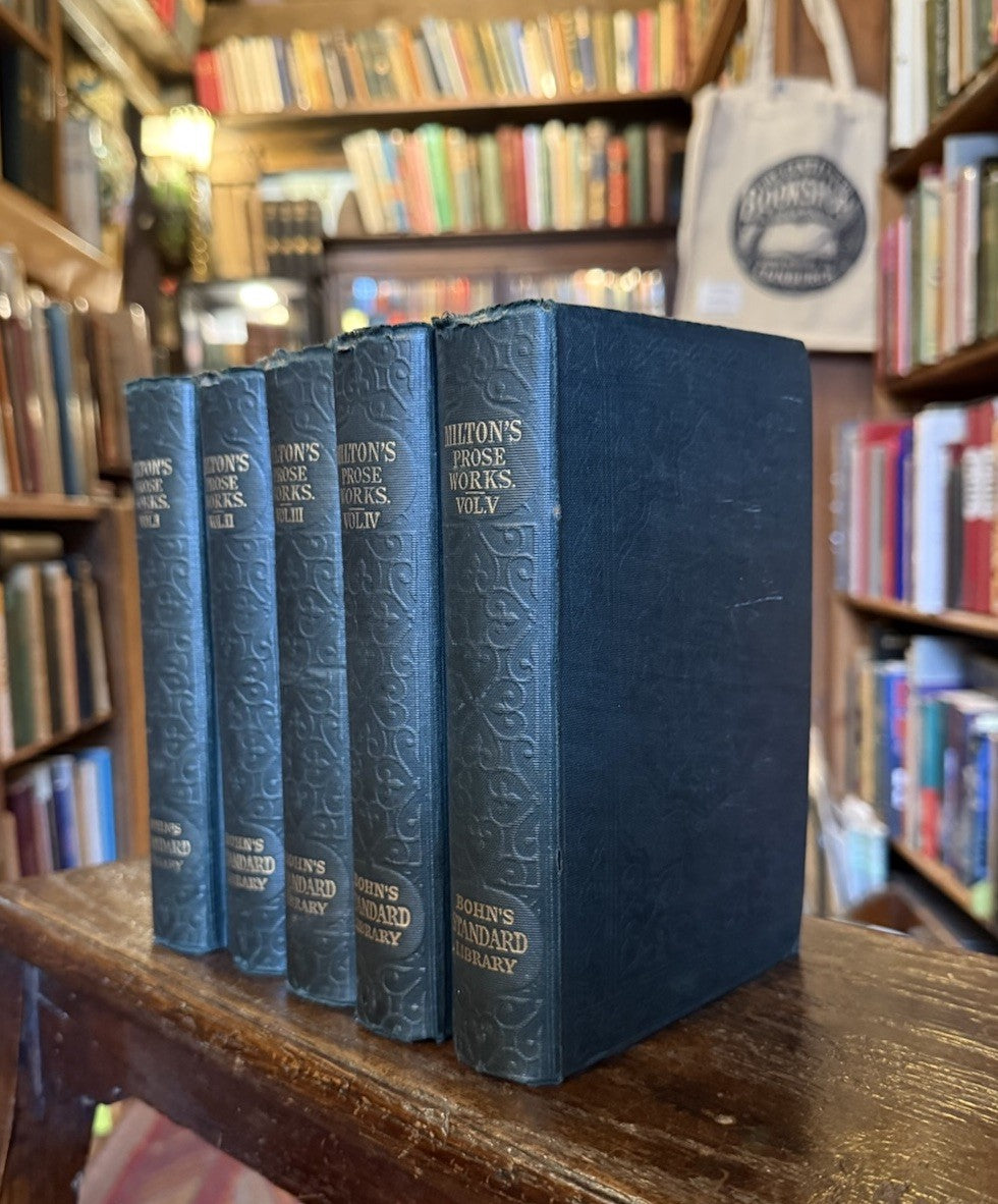 The Prose Works of John Milton (5 Volumes) Bohn's Standard Library