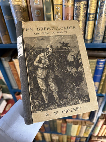 1892 The Breechloader and How to Use it : Firearms : Guns : Greener