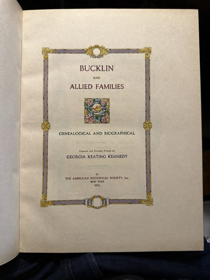 Bucklin and Allied Families : Bound by Stikeman : Genealogical History 1925