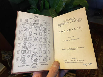 c1875 The Butler ; His Duties and how to Perform Them : Household Management