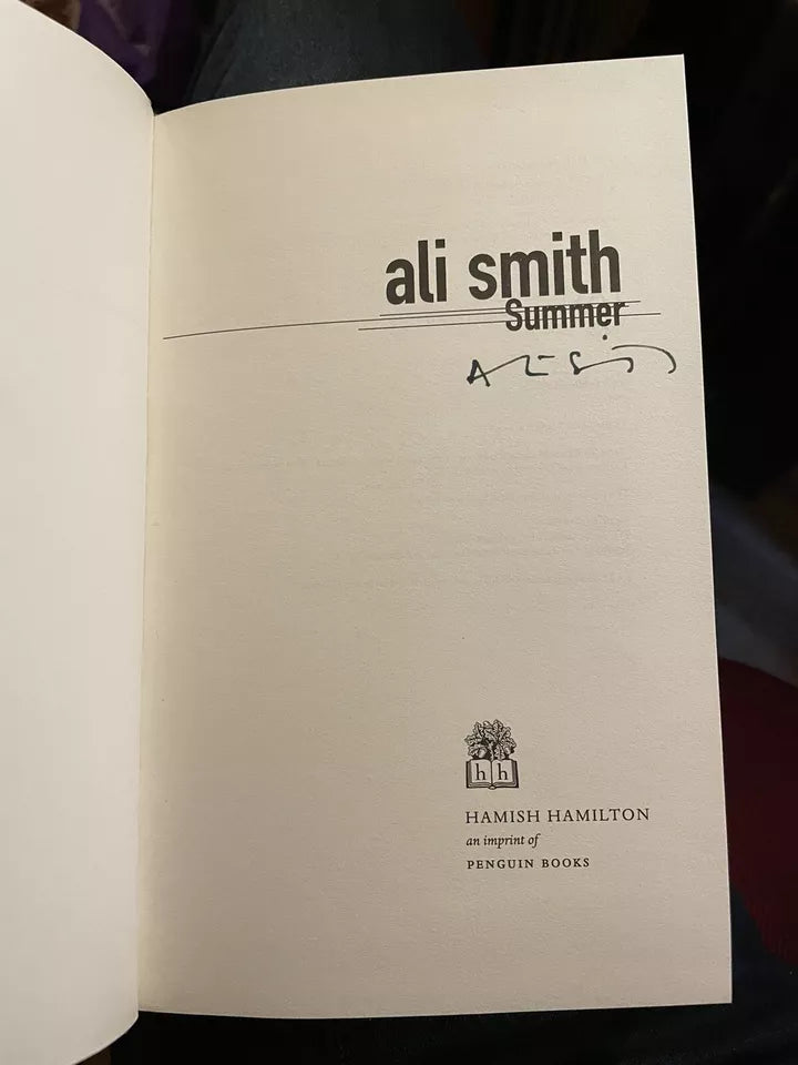 ALI SMITH : Summer : SIGNED FIRST EDITION 2020 : Hardback in Sleeve VGC