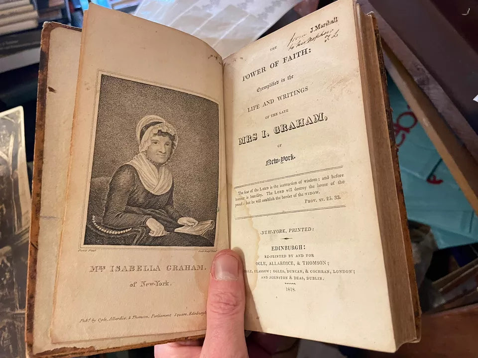 1818 The Power of Faith : Life and Writings of the Late Mrs. I. Graham