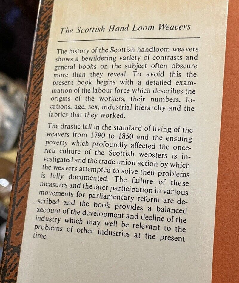 The Scottish Hand Loom Weavers, 1790-1850 A Social History : Norman Murray 1978