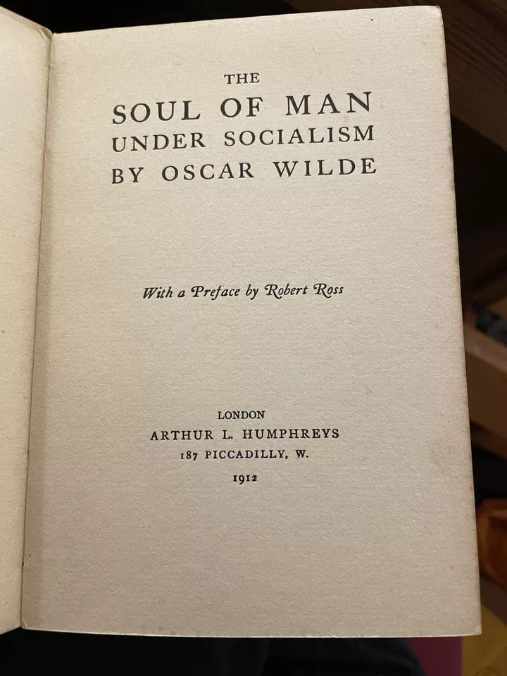 Oscar Wilde : The Soul of Man Under Socialism : Capitalism Philopsophy 1912