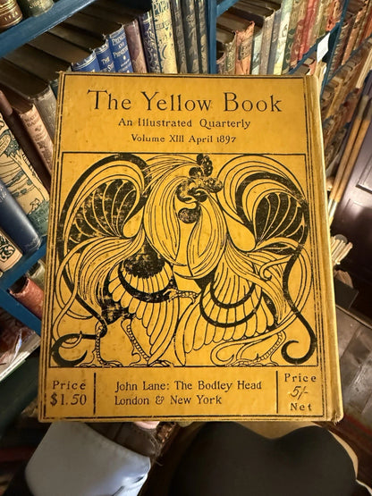 The Yellow Book (Volume 13) Ap 1897 Illustrated Quarterly Katharine Cameron XIII
