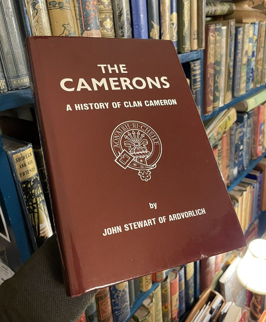 The Camerons : A History of Clan Cameron : Scotland : John Stewart