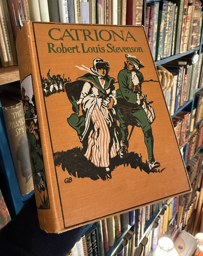 Catriona : Sequel to Kidnapped : Robert Louis Stevenson : Illustrated c1915