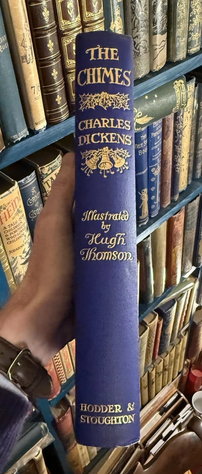 1913 Charles Dickens : The Chimes : First Hugh Thomson Illustrated Edition VGC