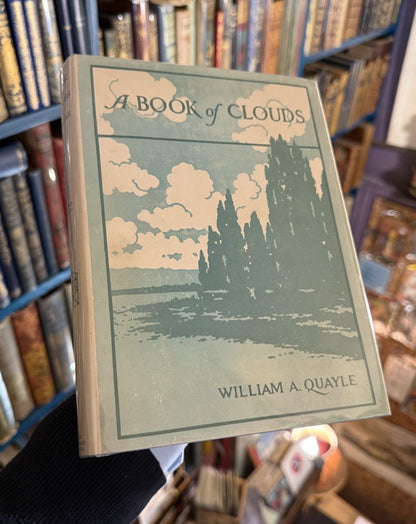 1925 A Book of Clouds : William A. Quayle : Abingdon Press, New York