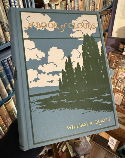 1925 A Book of Clouds : William A. Quayle : Abingdon Press, New York