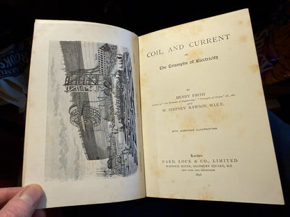 1896 Frith's Coil and Current or the Triumphs of Electricity : Vintage Science