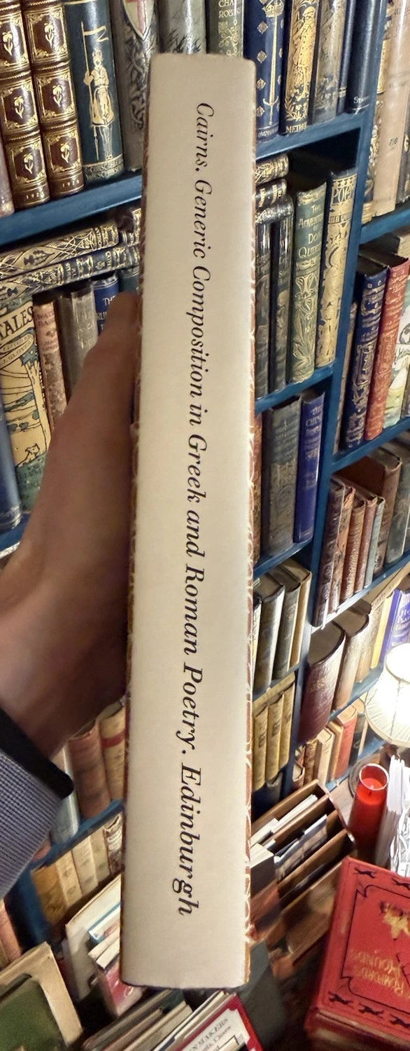 1972 Generic Composition in Greek and Roman Poetry : Francis Cairns : HB : VGC