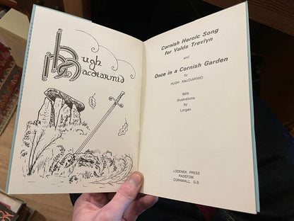 Hugh MacDiarmid : Cornish Heroic Song : Signed by Hugh & Valda The Gently Mad      (5264)