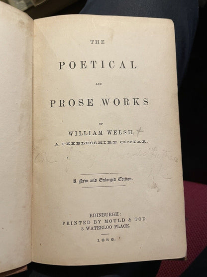 1856 Poetical and Prose Works of William Welsh : A Peeblesshire Cottar