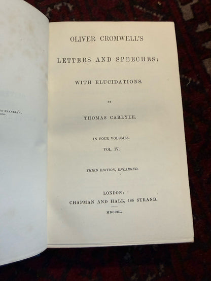 1850 Thomas Carlyle : Oliver Cromwell's Letters and Speeches (4 Vols)