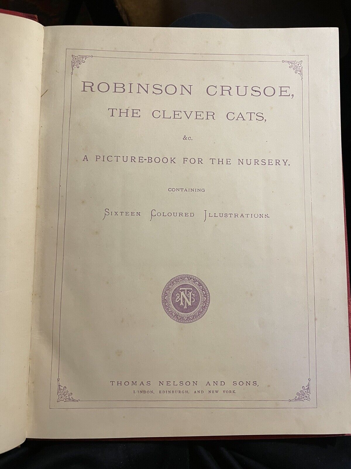 c1880 Robinson Crusoe, The Clever Cats etc Nursery Picture Book : 16 Col Plates