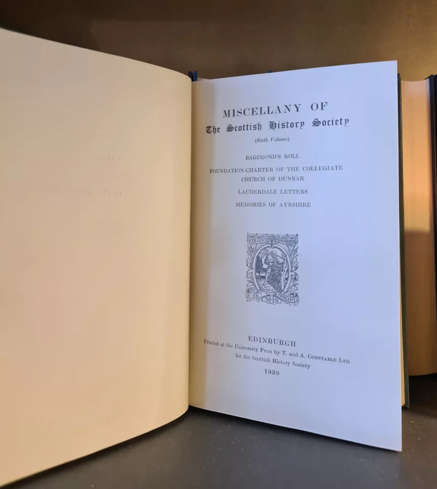 Miscellany of The Scottish History Society Volume 6: H'back: Third Series: 1939