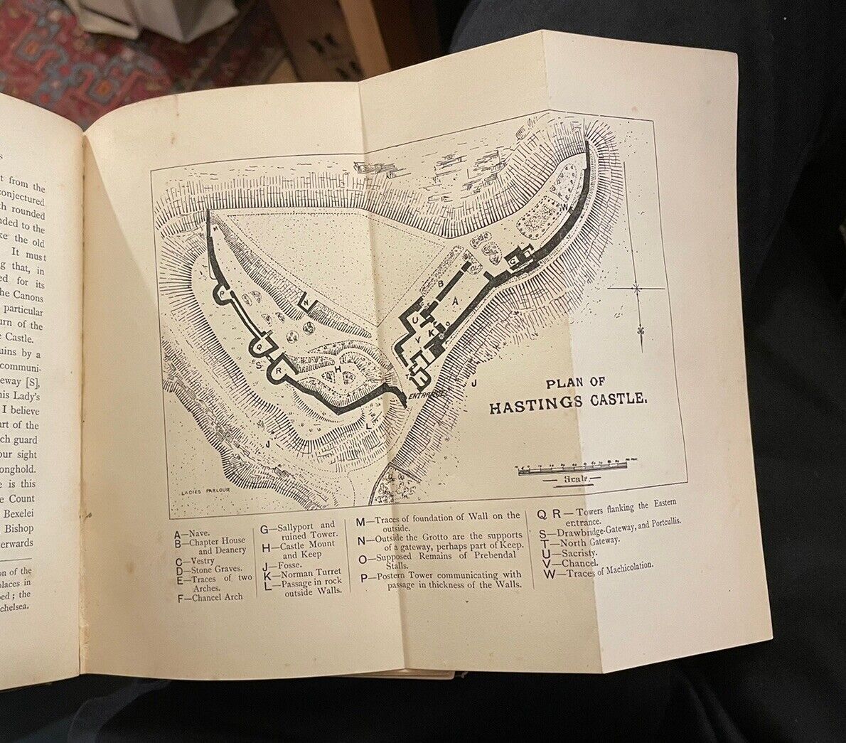 Antiquities of Hastings and The Battlefield With Maps and a Plan of the Battle