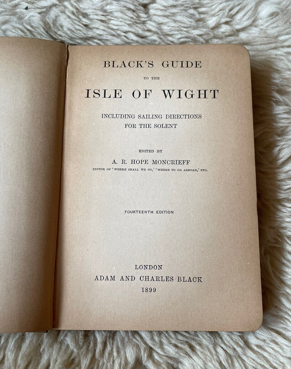 Isle of Wight (Black's Guide) Sailing the Solent : 1900 Railway Timetable + Maps