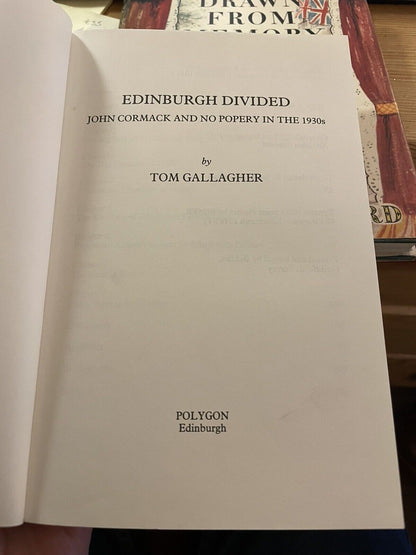 Edinburgh Divided : John Cormack and No Property in the 1930s : John Gallagher