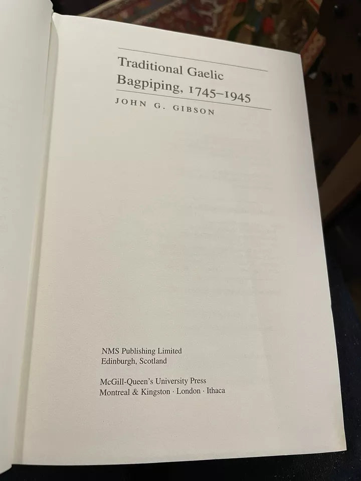 Gibson's Traditional Gaelic Bagpiping 1745-1945 : Bagpipes Scotland Music