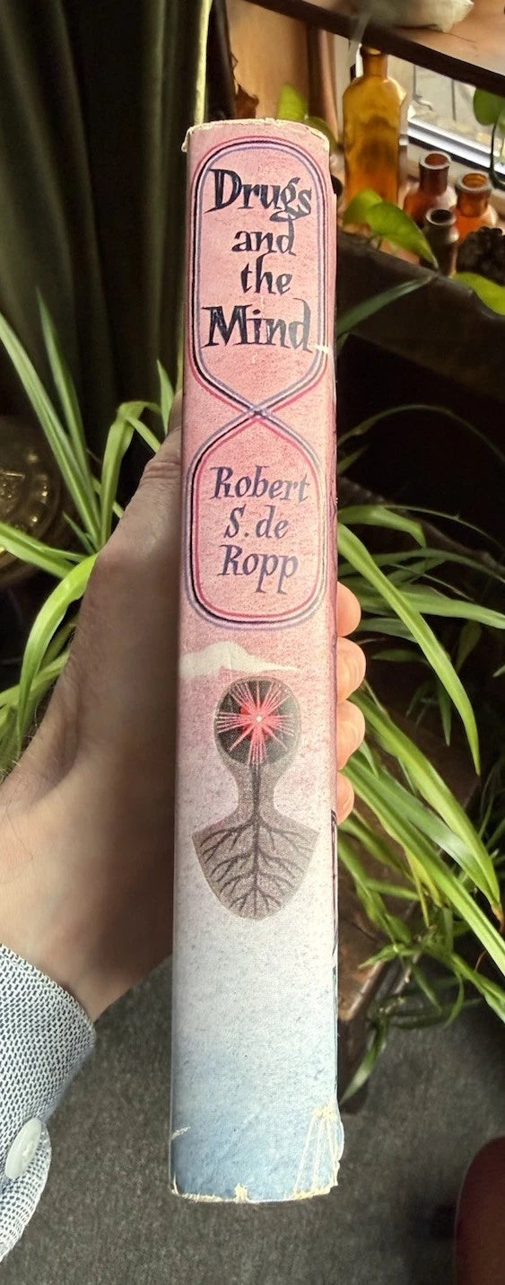 Drugs and the Mind : Robert S. De Ropp : Mescaline Marihuana, New Medi ...