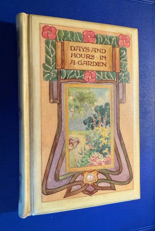 1898 Days and Hours in a Garden : By E.V.B. : Signed “Vellucent” Chivers Binding
