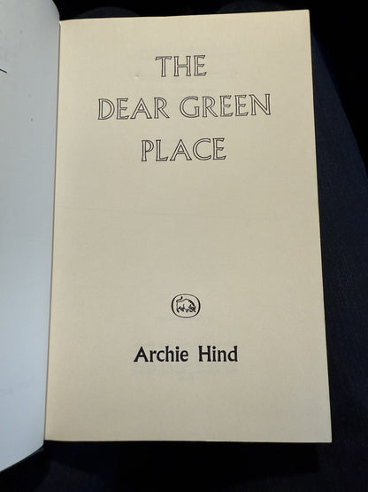Archie Hind : The Dear Green Place : Second Impression 1967