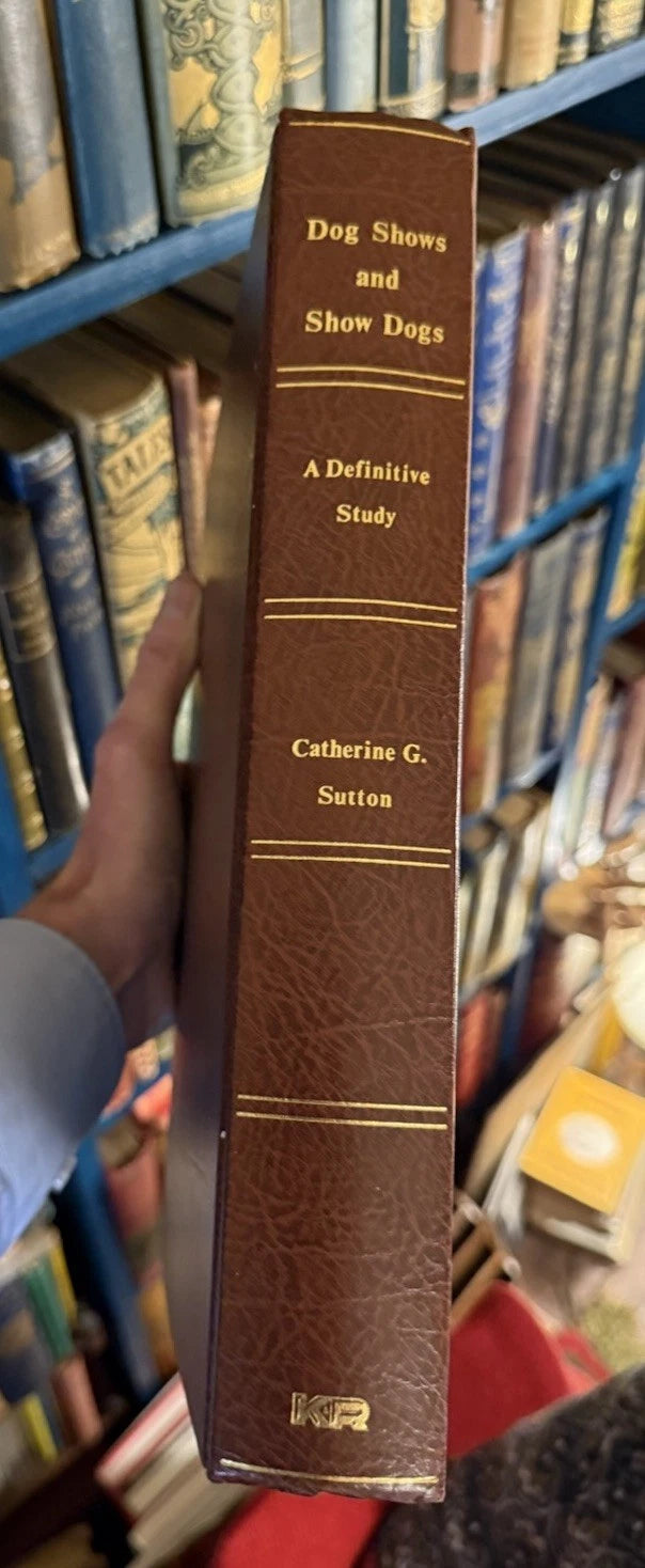 Dog Shows and Show Dogs by Catherine G. Sutton (Hardback, 1980) 1st Edition