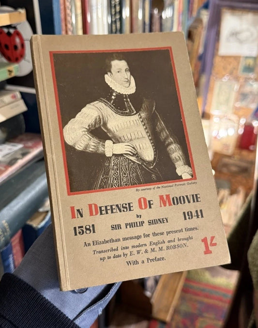 1940 In Defense of Moovie by Sir Phillip Sidney (1581-1941) Robson: 1st ed: RARE